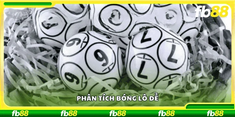 Phân tích bóng lô đề 